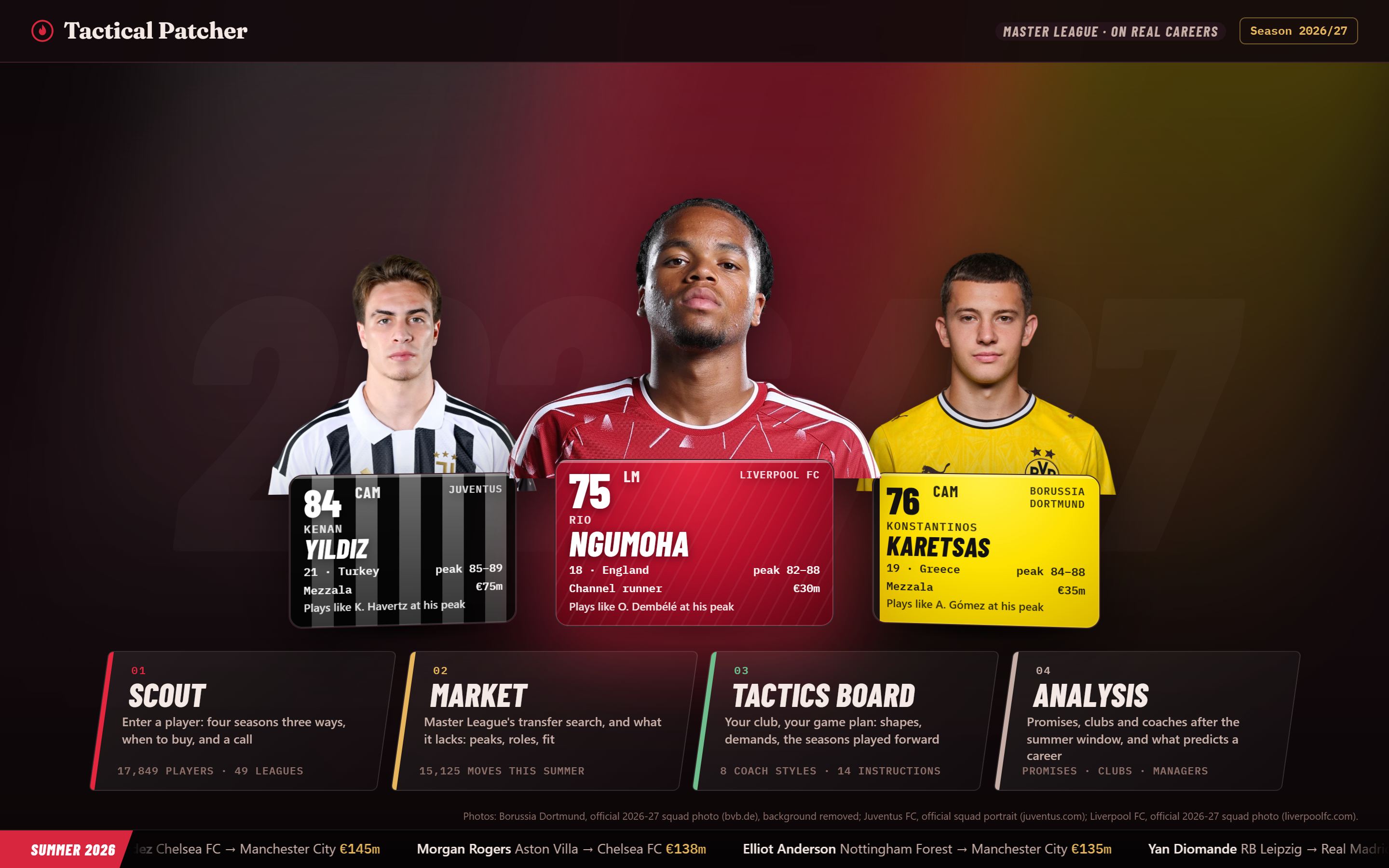 The Tactical Patcher's home screen in the style of a PES menu: Kenan Yıldız, Rio Ngumoha and Konstantinos Karetsas standing on their cards in Juventus, Liverpool and Dortmund kits, the menu tiles and the summer 2026 transfer ticker